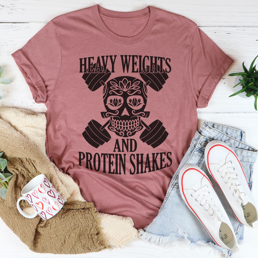 Heavy Weights And Protein Shakes Tee-0